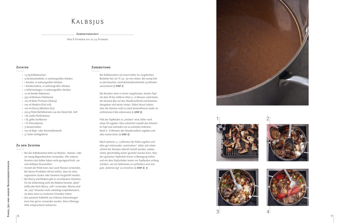 Entdecken Sie das ultimative Kalbsjus-Rezept, inspiriert von Jens Rittmeyers „SAUCEN – DAS KOCHBUCH VON JENS RITTMEYER“ aus dem Matthaes – DK Verlag. Folgen Sie unserer detaillierten Anleitung mit Brühe und Schritt-für-Schritt-Bildern, um diesen kulinarischen Genuss zu meistern.
